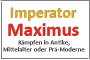 Online Spiele Lk. Ostholstein - Kampf Prä-Moderne - Imperator Maximus